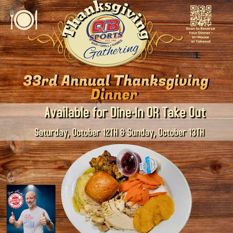 Thanksgiving Turkey Dinner all Weekend Long at QB Sports Bar Grill Games - takeout or sit down.