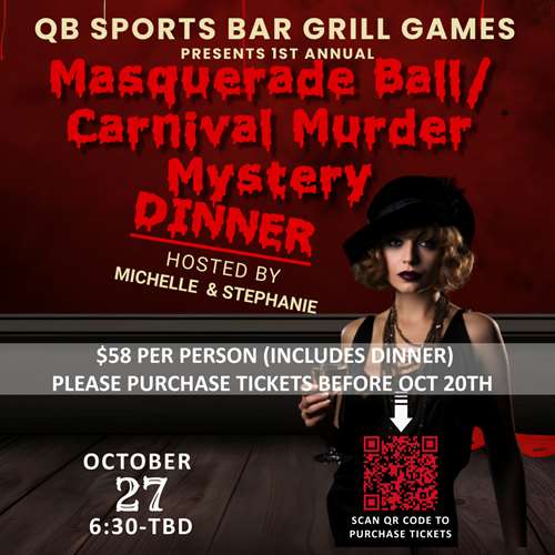 Halloween Murder Mystery Dinner at QBs includes Dinner for only $58 per Person.